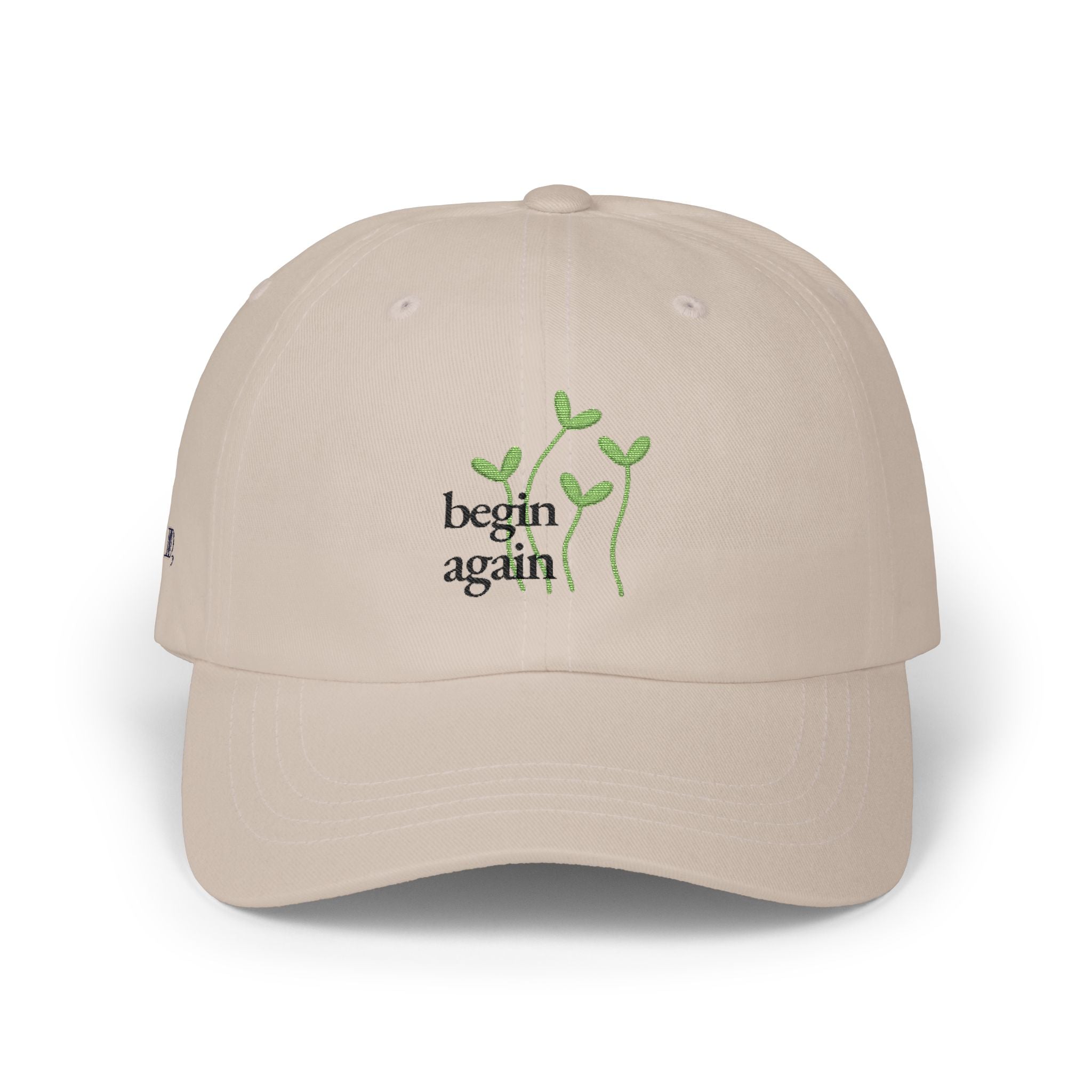 "Begin Again" - Classic Dad Cap — Embroidered Plant Sprout Hat