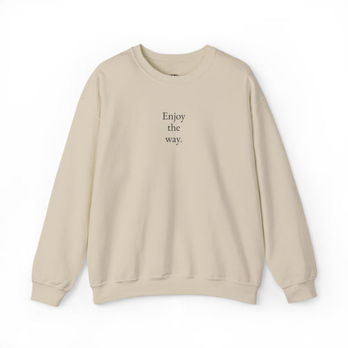 "Enjoy the Way" - Embroidered Minimalist Crewneck Sweatshirt